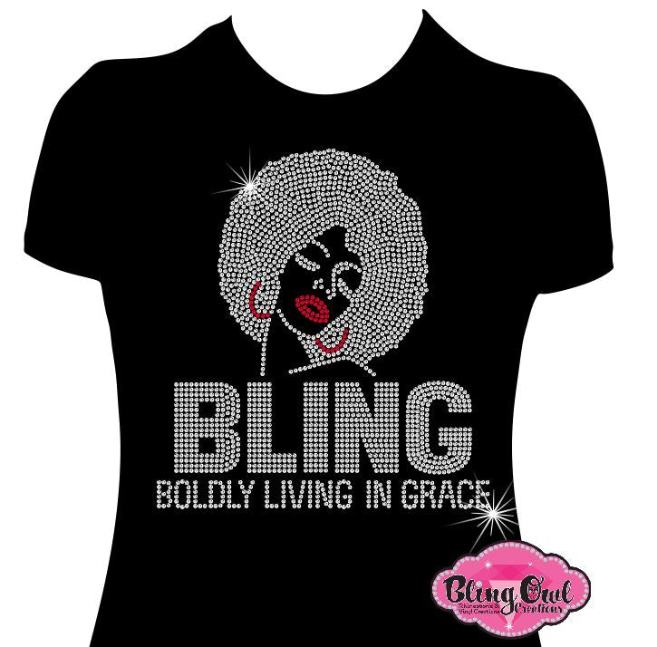lady afro hair boldly living in grace shirt black women cultural african american rhinestones sparkle bling