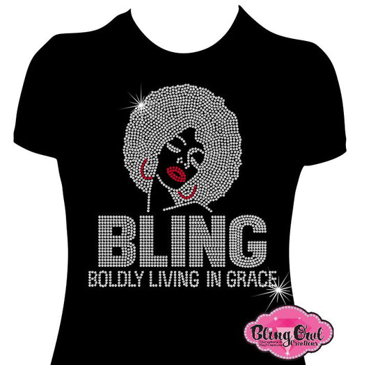 lady afro hair boldly living in grace shirt black women cultural african american rhinestones sparkle bling