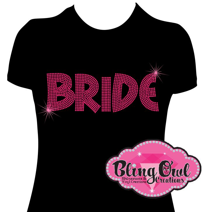 bride_to_be_shirt bridal_shower_party_outfit bachelorette_party_tees cute_trendy_bride_shirt rhinestone_royalty_sparkle_on_your_day bride_to_bling