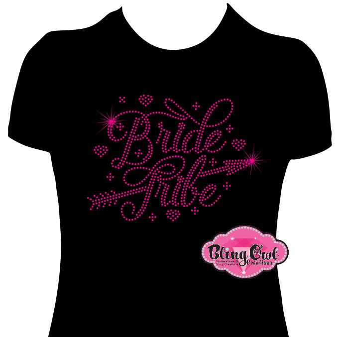 bridal_tribe rhinestone_ladies_bling_tees sparkle bachelorette_party_outfit bridal_shower_tshirt bling_babes chic_and_casual