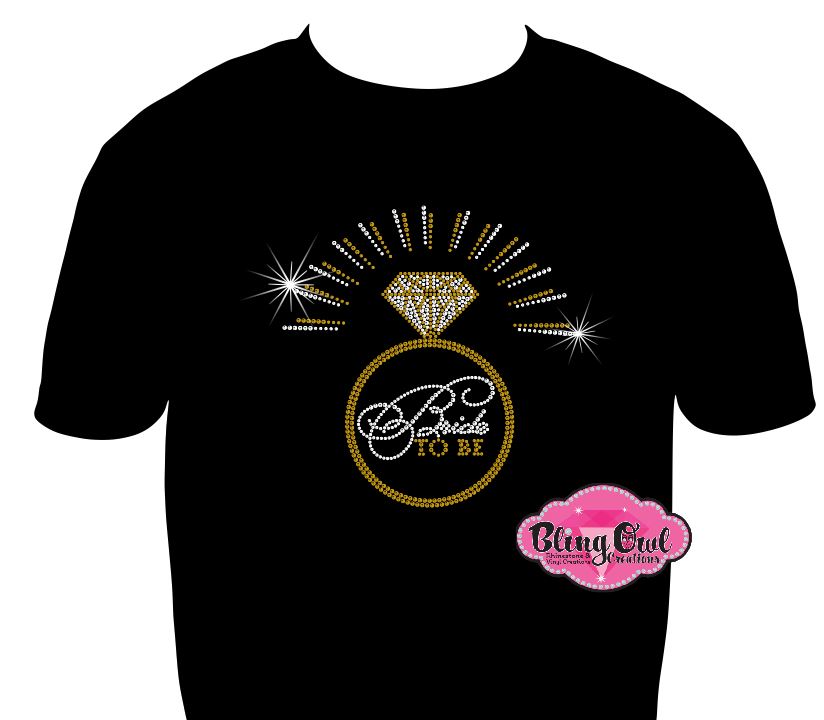 bride_to_be wedding ring design shirts rhinestones sparkle bling