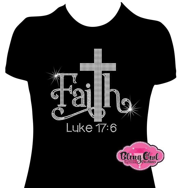 Faith  Luke 17:6 fitted shirt christian clothing tshirt faith based rhinestones sparkle bling
