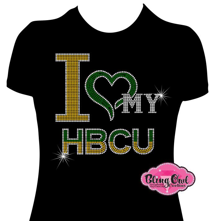I love my HBCU college lady shirt black women cultural african american rhinestones sparkle bling