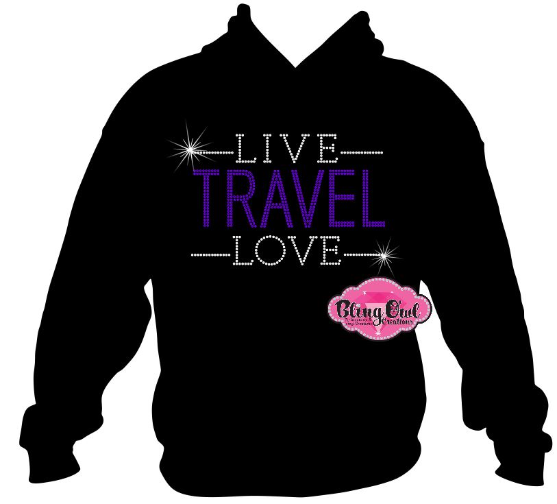 Live Travel Love rhinestone design adventure trips love for travel sparkle