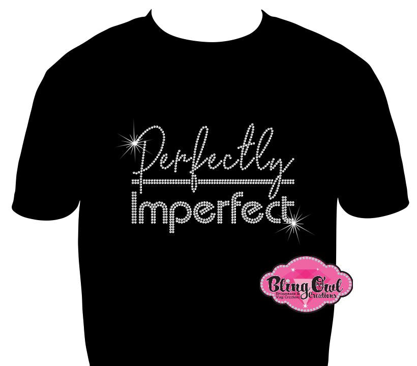 perfectly imperfect faith fitted shirt christian clothing tshirt faith based rhinestones sparkle bling