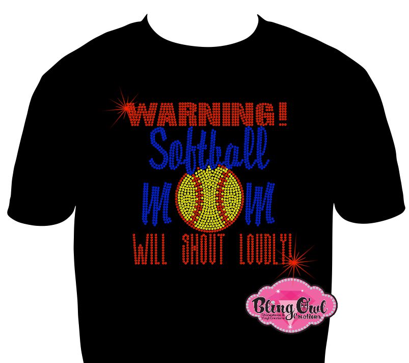 softball_mom design shirt softball_love softball_season timeless_and_trendy_tees cute_shirts_for_moms softball_mama baseball_mama yelling loud rhinestones sparkle bling