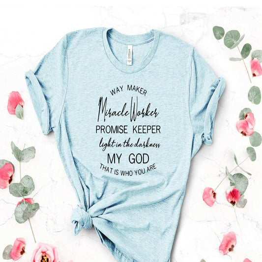 way_maker_miracle_worker_promise_keeper light God specialty tee christian shirt everyday wear
