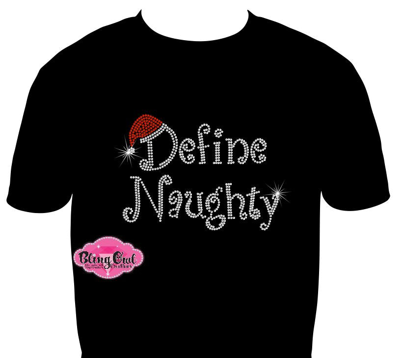 define_naughty design shirt christmas tshirt holiday wear rhinestones sparkle bling