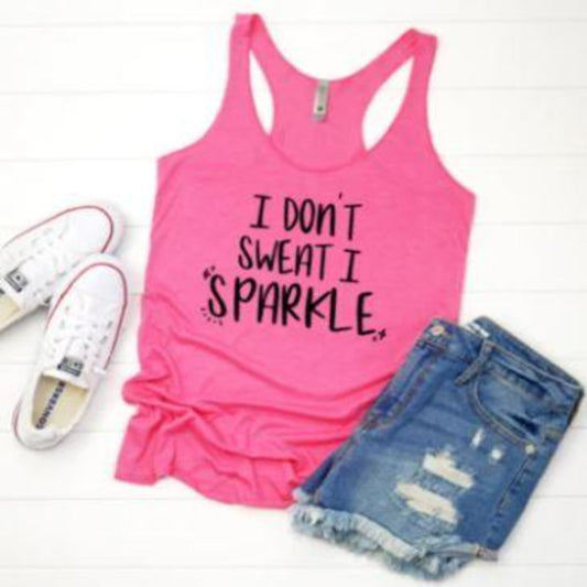 i_dont_sweat_i_sparkle specialty tee sleeveless top racerback wear