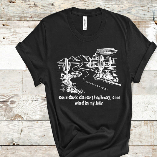 dark_dessert_highway_cool_wind_hair specialty tee song lyrics shirt comfortable shirt casual wear