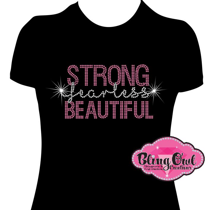 strong_fearless_beautiful_ladies_shirt custom rhinestone designed t-shirt for women fitness_enthusiast gym diva tees wellness lifestyle sparkle bling shirts for women
