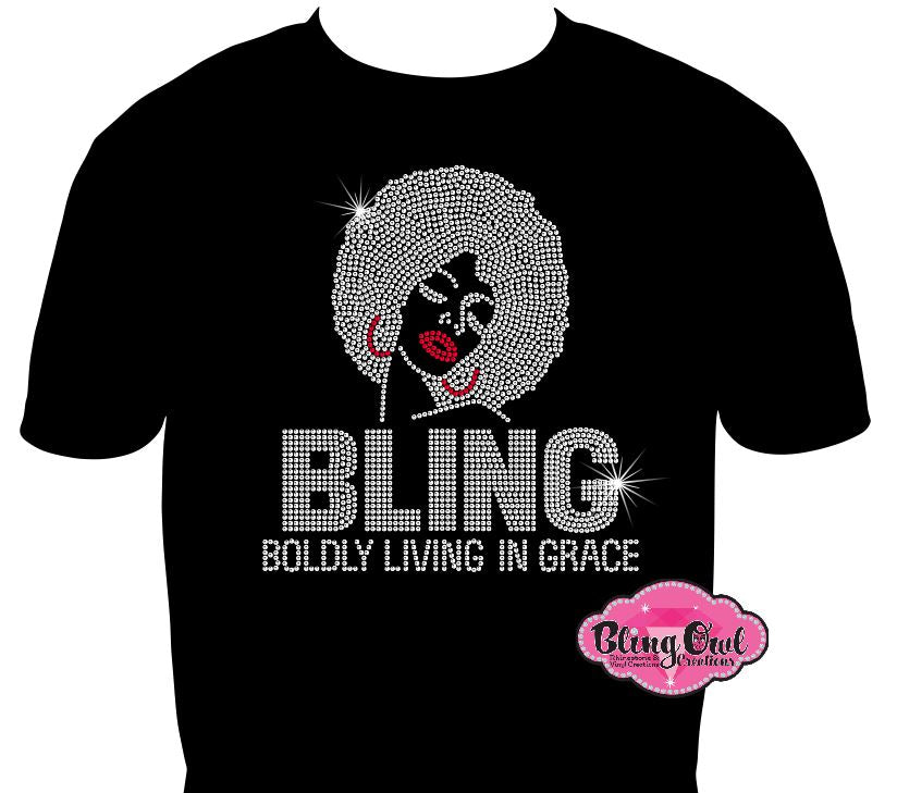 lady afro hair boldly living in grace shirt black women cultural african american rhinestones sparkle bling