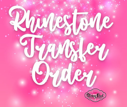 Custom Rhinestone Transfer Fee $16