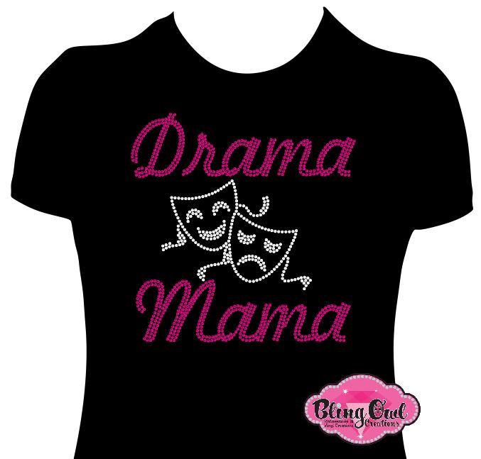 drama mama art theatre singing dancing music notes chorus acting rhinestone bling sparkle bedazzled