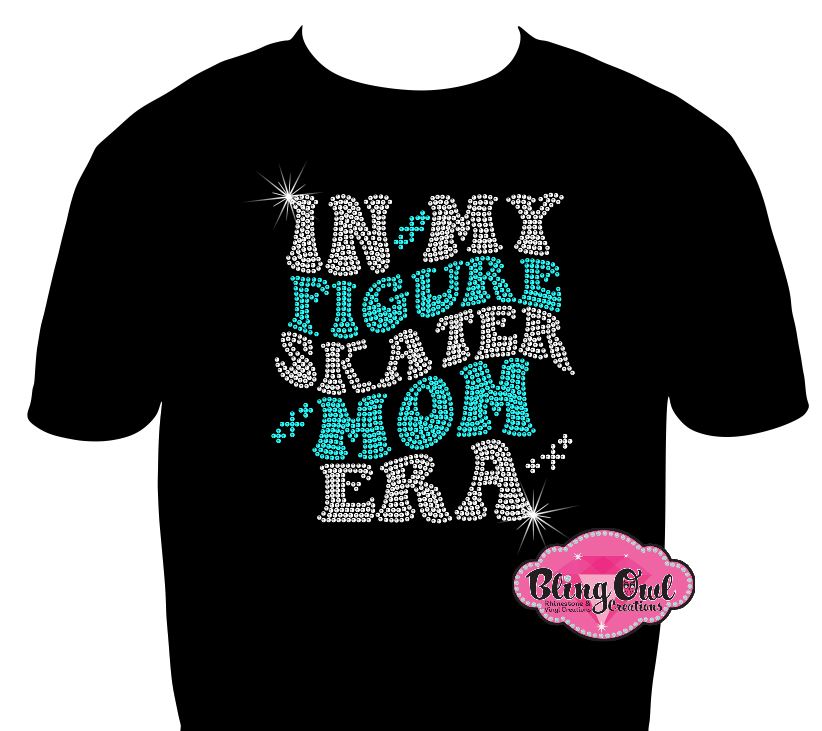 Figure Skating Moms sparkle team bedazzled skater ice skating era tour shirt.