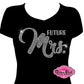future_mrs_shirt for the blushing_bride_to_be chic_and_classy_tees look_like_a_rhinestone_royalty sparkle_on_every bachelorette_party and bridal_shower ladies_bling shirt bride_to_bling