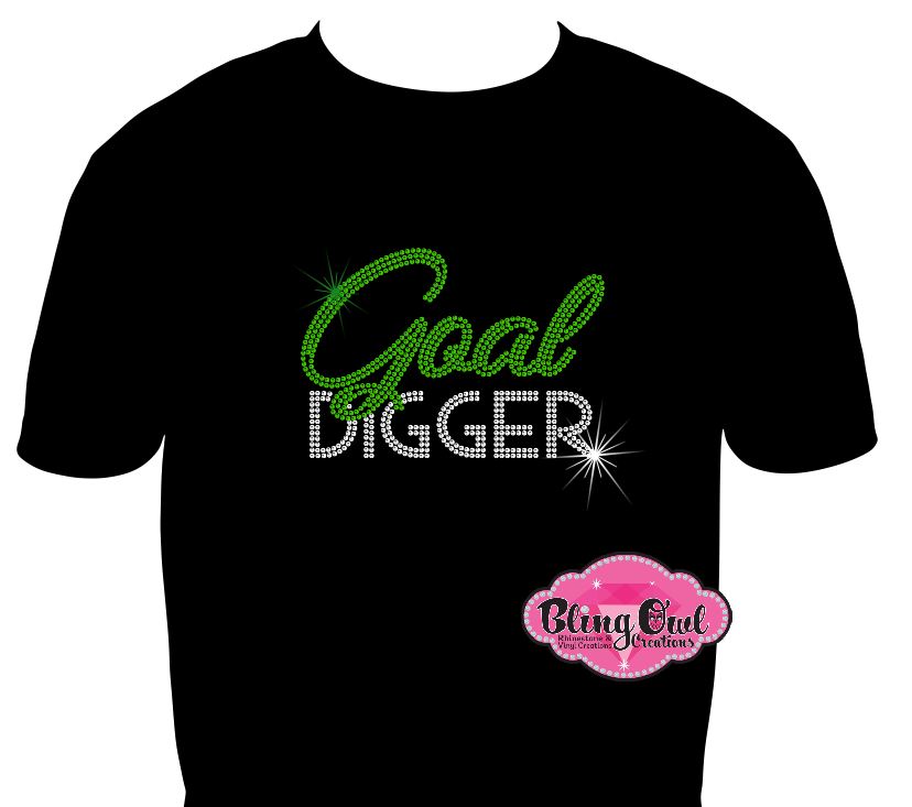 Goal Digger 1 (Rhinestone design)