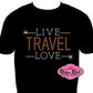 Live Travel Love rhinestone design adventure trips love for travel sparkle