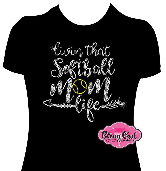 Livin the softball mom life softball_mom tshirt rhinestones sparkle bling