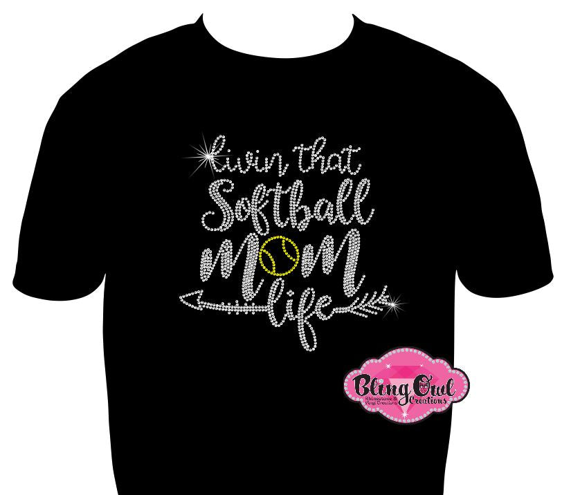 Livin the softball mom life softball_mom tshirt rhinestones sparkle bling