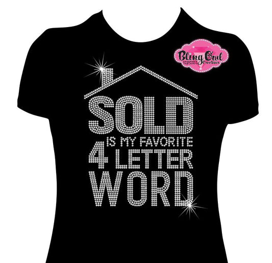 sold_favorite_word shirt real_estate design tshirt rhinestones sparkle bling