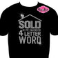 sold_favorite_word shirt real_estate design tshirt rhinestones sparkle bling