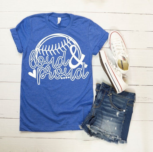 Loud and Proud Baseball - Specialty Tee