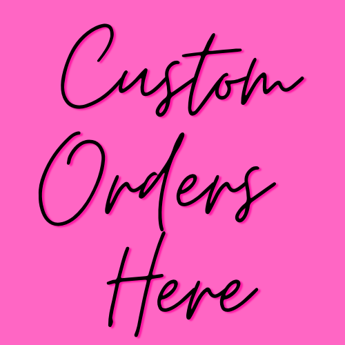 custom_orders_design_here