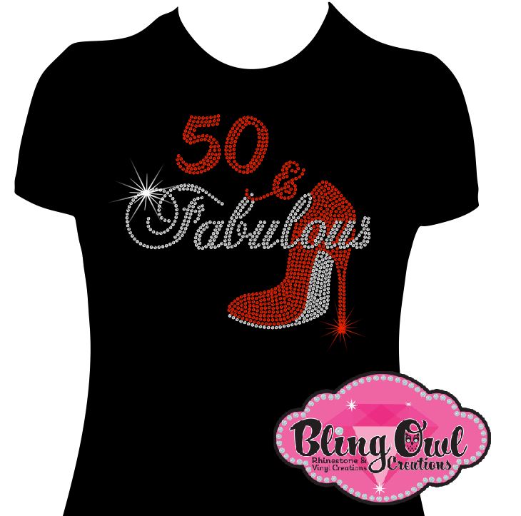 50_fabulous_stilleto birthday shirt celebrant tshirt rhinestones sparkle bling