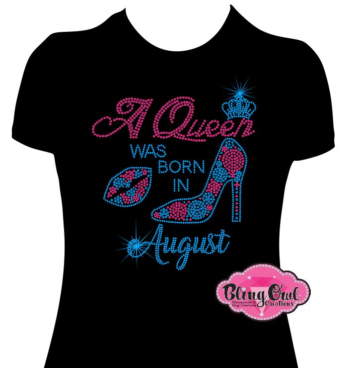 queen_was_born_august birthday_month crown_lips_stilleto design rhinestones sparkle bling