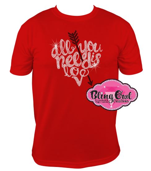 All you need is love Red t-shirt Rhinestone Sparkle Bling Design