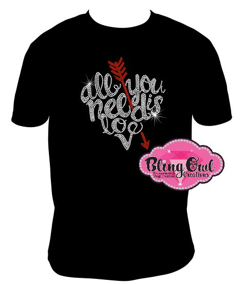 All you need is love black t-shirt Rhinestone Sparkle Bling Design