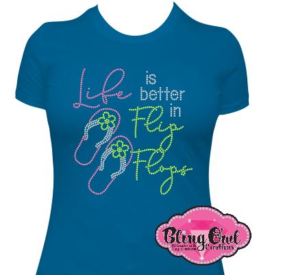 life_is_better_flip_flops design summer shirt trendy_vacation_tees dazzling_adventure glam_shirt ladies_bling_shirt besties_bling_tshirt squad_travel_goals life_and_flipflops  cool_and_cute_shirt rhinestones sparkle bling