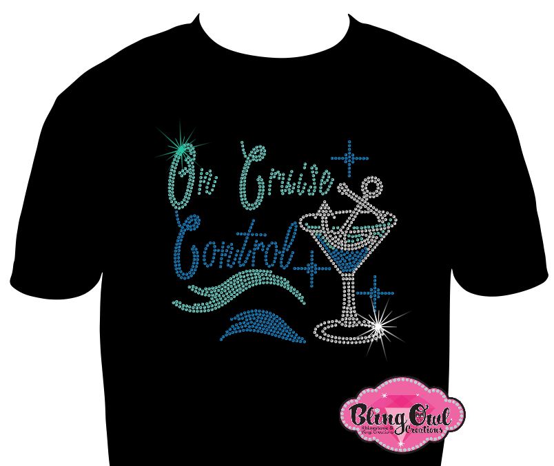 cruise_control design cruise shirt vacation tshirt rhinestones sparkle bling