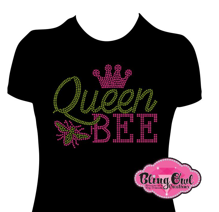 queen_bee_crown design ladies_bling_shirt women_trendy_tshirt regal_mom_shirt glam_queen_tees cute_shirt classic_chic_wear timeless_tee rhinestones sparkle bling
