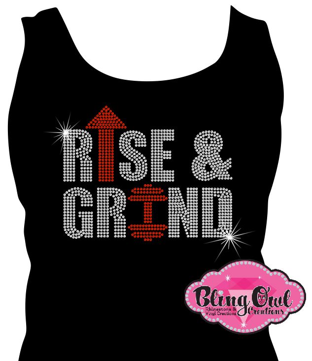 rise_and_grind_ladies_top custom rhinestone designed top for women fitness_enthusiast gym diva tank wellness lifestyle sparkle bling top for women