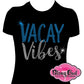 vacay_vibes design shirt travel tshirt rhinestones sparkle bling