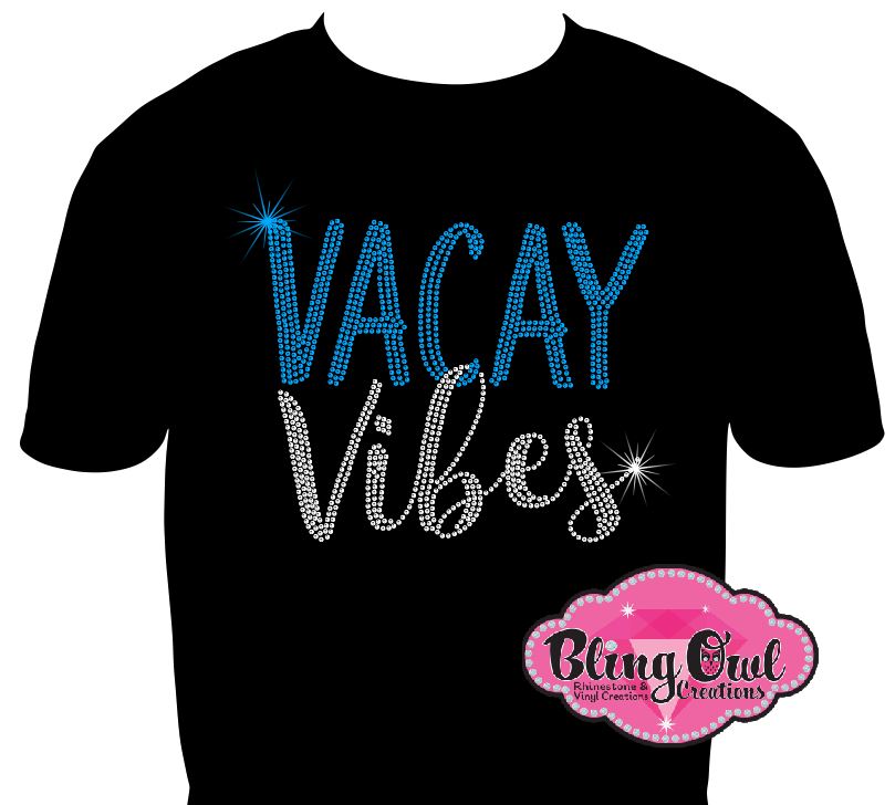 vacay_vibes design shirt travel tshirt rhinestones sparkle bling