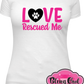 love_paw_print_rescued_me vinyl design shirt 