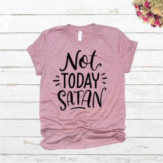 not_today specialty tee everyday wear casual shirt comfortable tshirt